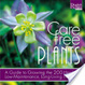 Cover of Care free plants