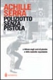 Cover of Poliziotto senza pistola