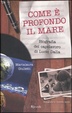 Cover of Come è profondo il mare