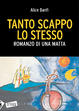 Cover of Tanto scappo lo stesso