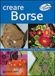 Cover of Creare borse