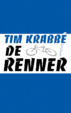 Cover of De renner 