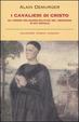 Cover of I Cavalieri di Cristo