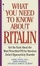 Cover of "What You Need to Know About Ritalin"