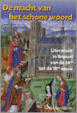 Cover of De macht van het schone woord