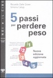 Cover of 5 passi per perdere peso