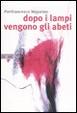 Cover of Dopo i lampi vengono gli abeti