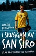 Cover of I skuggan av San Siro
