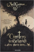 Il cimitero senza lapidi e altre storie nere