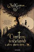 More about Il cimitero senza lapidi e altre storie nere