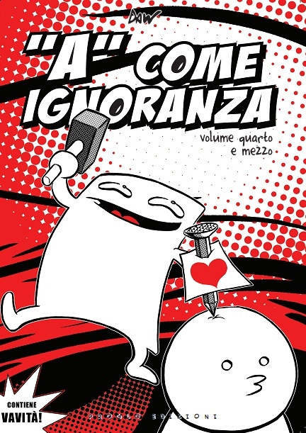 Image of "A" come ignoranza vol. 4 ½