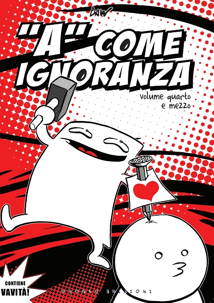 Image of "A" come ignoranza vol. 4 ½