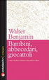 Cover of Bambini, abbecedari, giocattoli