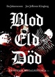 Cover of Blod Eld Död