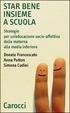 Cover of Star bene insieme a scuola