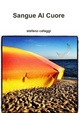 Cover of Sangue Al Cuore