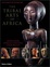 Cover of The Tribal Arts of Africa