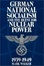 Cover of 'German National Socialism and the Quest for Nuclear Power, 1939-49'