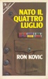 Cover of Nato il quattro luglio