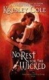 No Rest for the Wicked (The Immortals After Dark Series, #2)