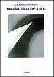 Cover of Trilogia della città di K.