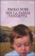 Cover of Noi la farem vendetta