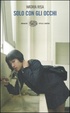 Cover of Solo con gli occhi