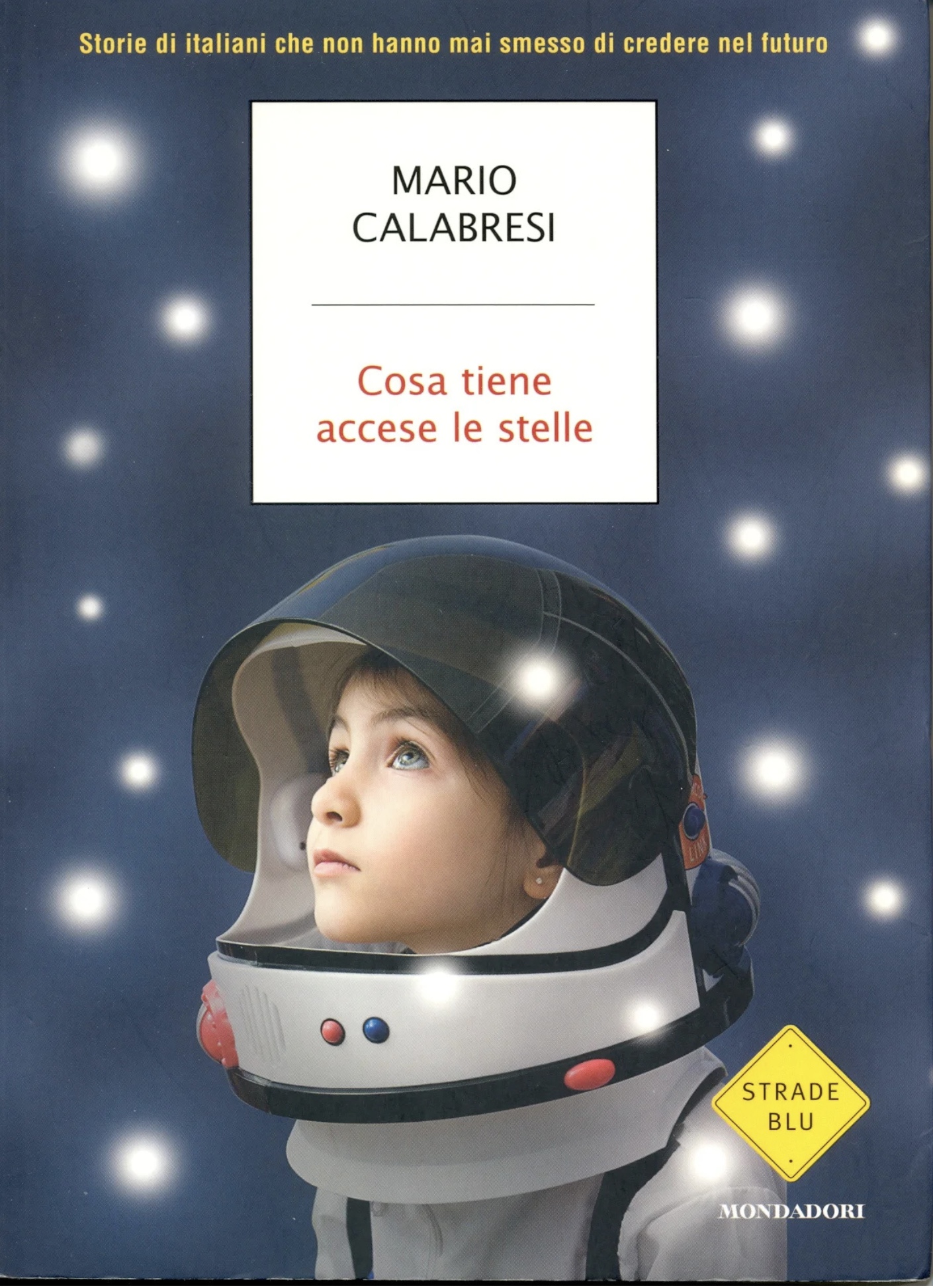 More about Cosa tiene accese le stelle