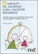 Cover of Cinque minuti al giorno con i nostri bambini