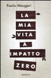 Cover of La mia vita a impatto zero