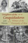 Daughters of the Conquistadores : Women of the Viceroyalty of Peru