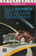 Cover of Alla ricerca del grande ghiacciolo