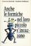 Cover of Anche le formiche nel loro piccolo s'incazzano