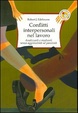 Cover of Conflitti interpersonali nel lavoro