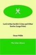 Cover of Lord Arthur Savile's Crime And Other Stories