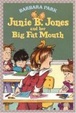 Cover of Junie B. Jones and Her Big Fat Mouth