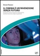 Cover of Il cinema è un'invenzione senza futuro