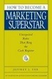 Cover of How to Become a Marketing Superstar