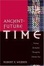 Cover of "Ancient-Future Time"