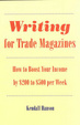 Cover of Writing for Trade Magazines