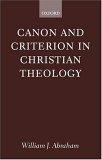 Canon and Criterion in Christian Theology : From the Fathers to Feminism