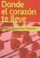 Cover of Donde el corazon te lleve