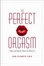 Cover of The Perfect Orgasm