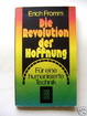 Cover of Wege aus einer kranken Gesellschaft - Die Revolution der Hoffnung
