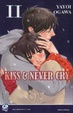 Cover of Kiss & never cry vol. 11