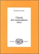 Cover of I limiti del razionalismo etico