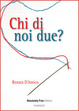 Cover of Chi di noi due?