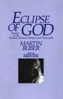 Eclipse of God : Studies in the Relation Between Religion and Philosophy