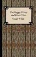 Cover of The Happy Prince and Other Tales