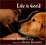Cover of "Life is Good!"